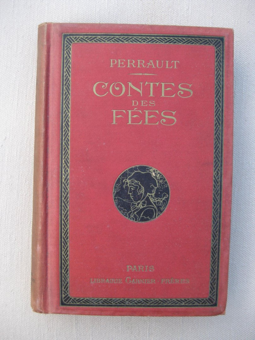 Perrault, Aulnoy d, Hamilton et Leprince de Beaumont - Contes des Fées.