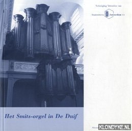 Prins, P. - e.a. - Het Smits-orgel in De Duif