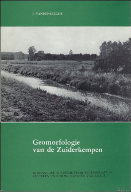 J. VANDENBERGHE - Geomorfologie van de Zuiderkempen.