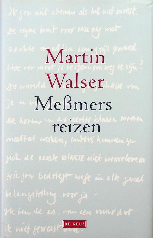 Walser, Martin - Messmers reizen