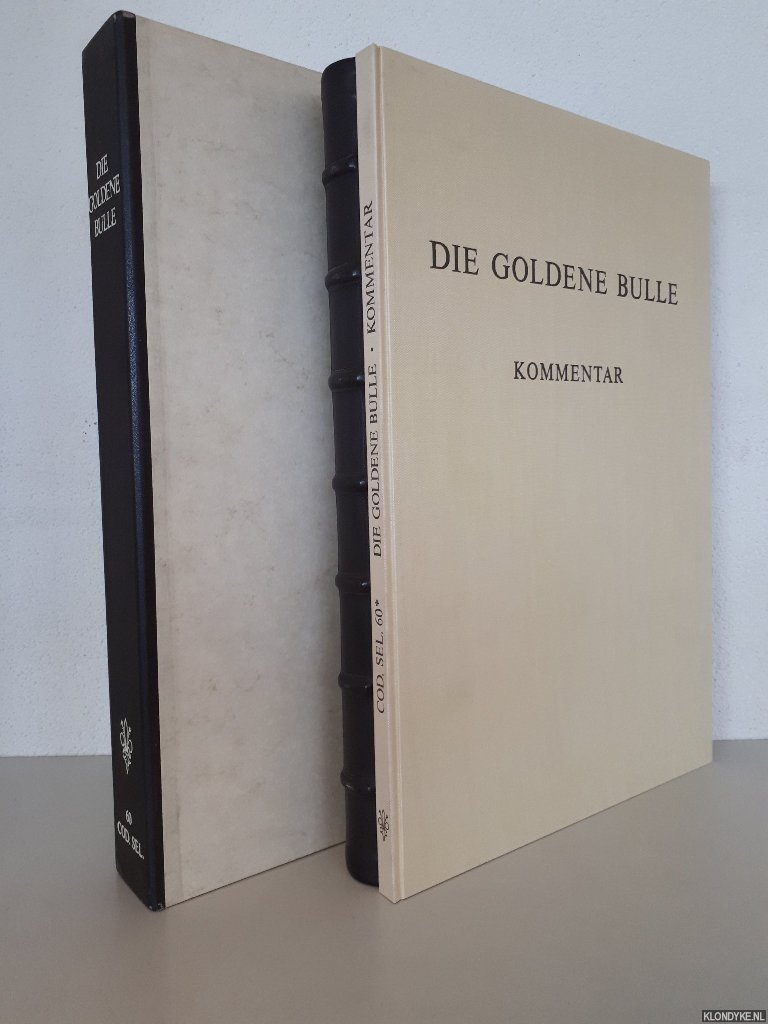 Wolf, Armin (Kommentarband) - Die Goldene Bulle. König Wenzels Handschrift