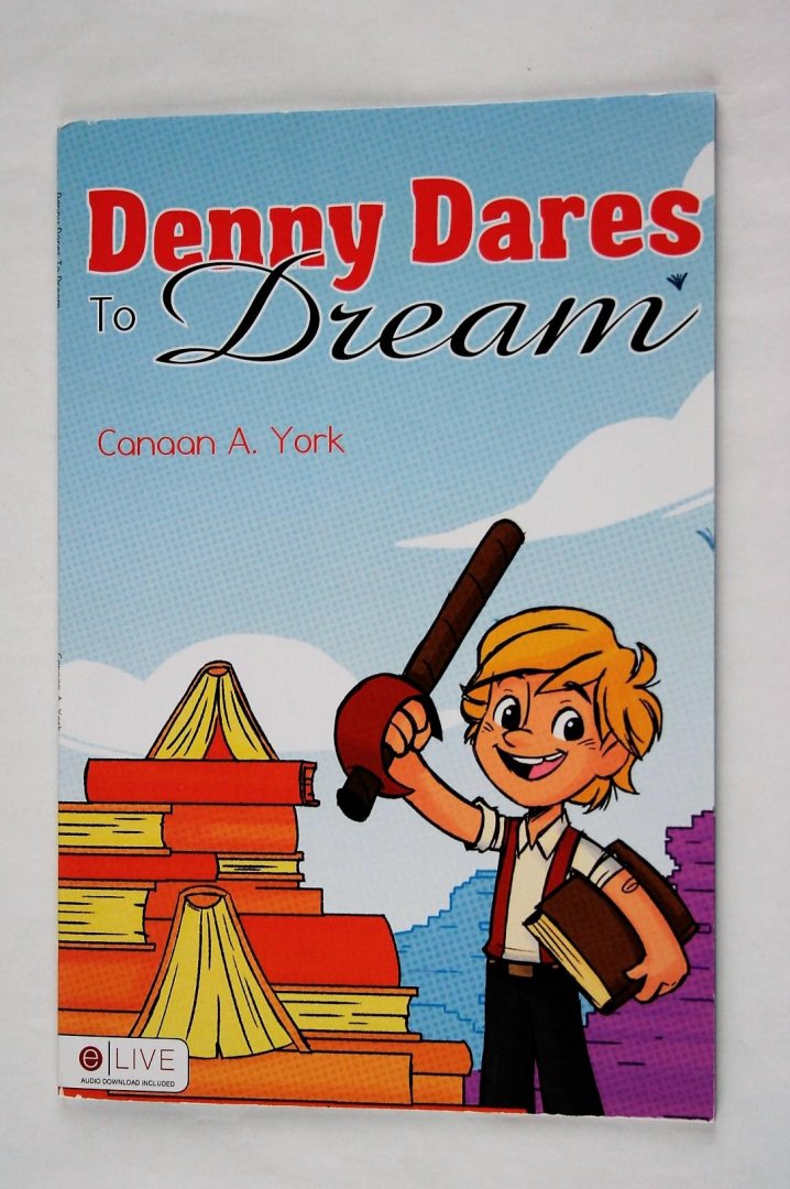 York, Canaan A. - Zeer zeldzaam/Rare - Denny dares to dream (4 foto´s)