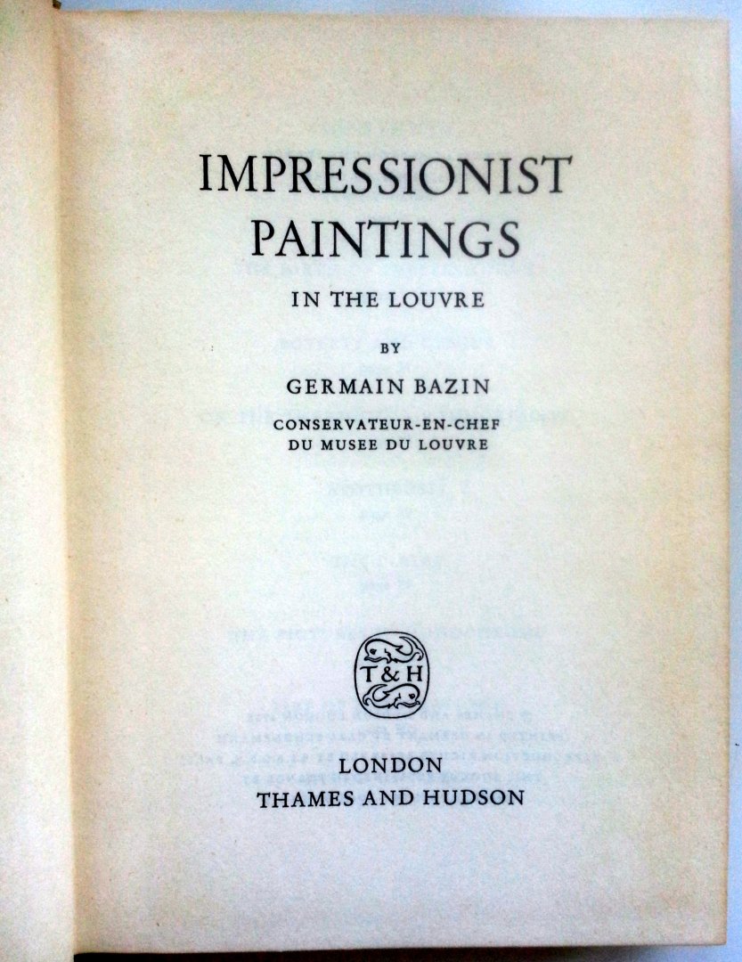 Bazin, Germain - Impressionist Paintings in the Louvre (ENGELSTALIG)