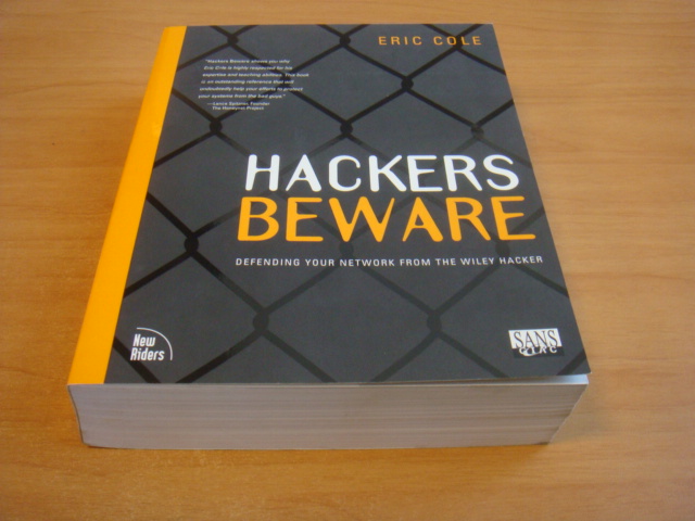 Cole, Eric - Hackers Beware - Defending your network from the wiley hacker