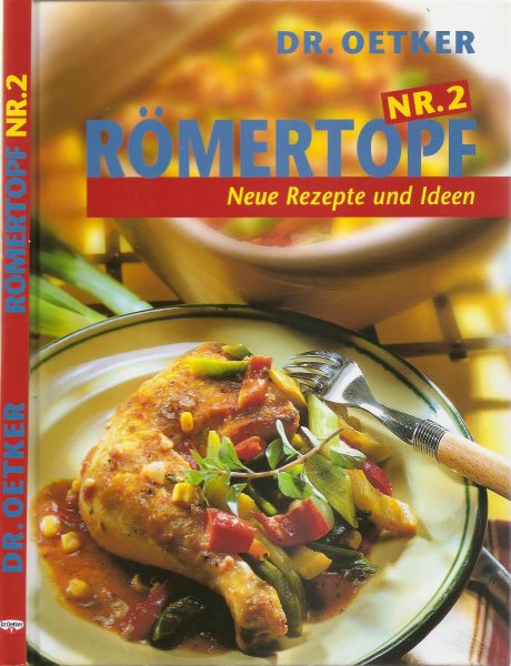 Dammeier, Eva-Maria - Dr. Oetker Römertopf Nr. 2. Neue Rezepte und Ideen
