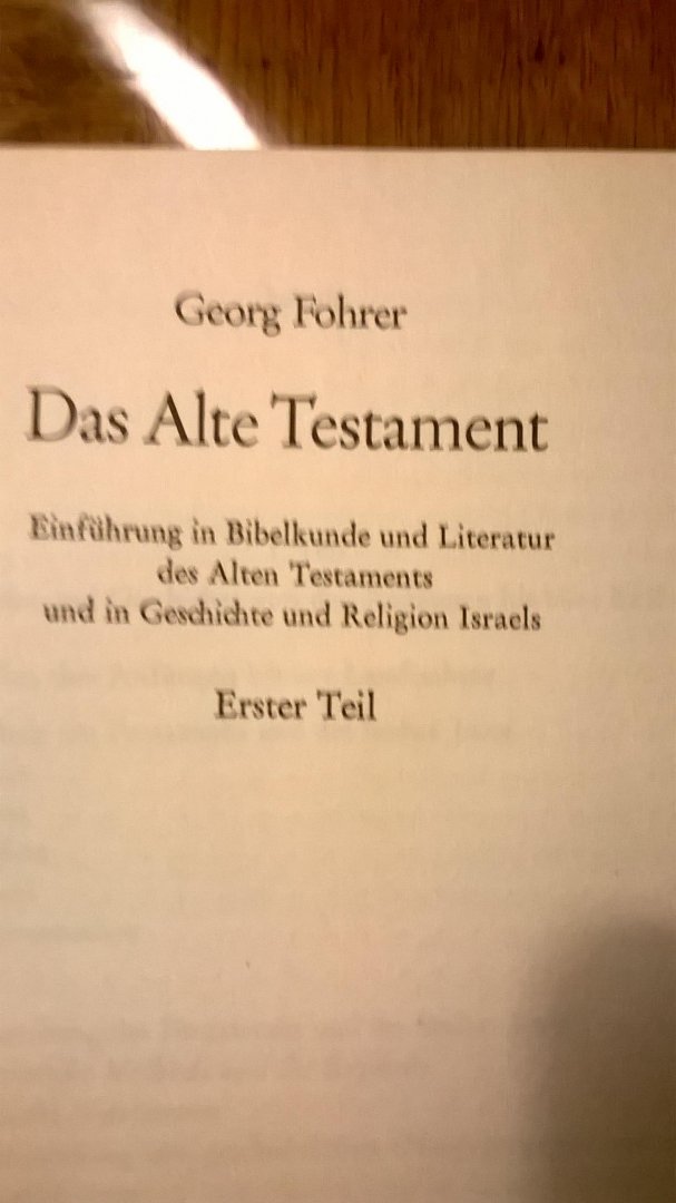Fohrer Georg - Das alte testament erster und zwetter und dritter teil