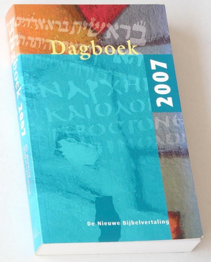  - Dagboek 2007. De Nieuwe Bijbelvertaling