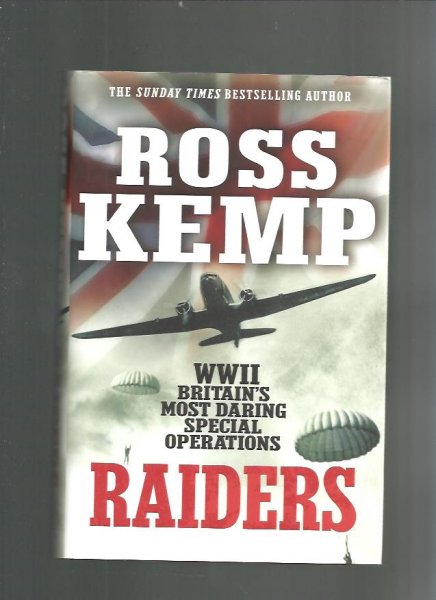 Kemp, Ross - Raiders, WWII Britain's most daring special operations