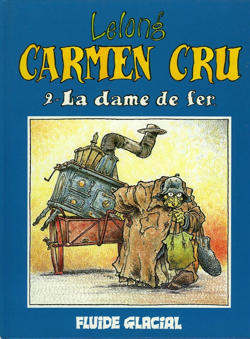 LELONG, Jean Marc - Carmen Cru (volume 2-6)