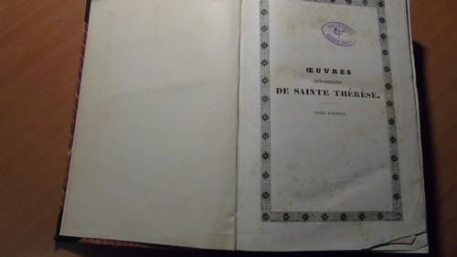 Sainte Thérèse - Oeuvres de Sainte Thérèse. Tome premier