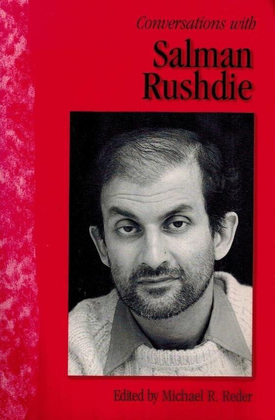 Rushdie, Salman and Michael Reder - Conversations with Salman Rushdie