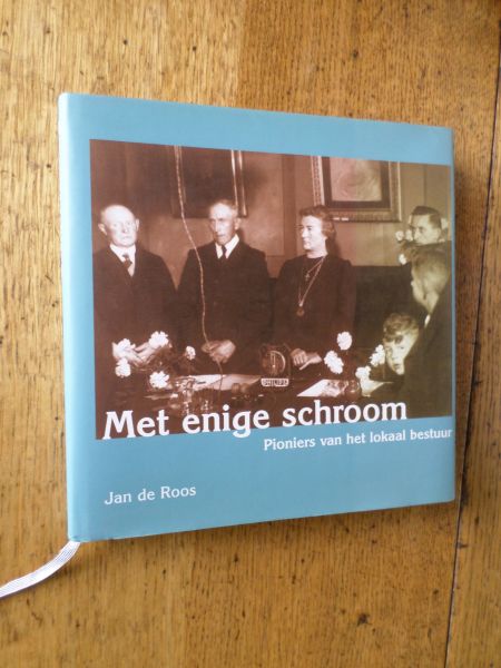 Roos, Jan de - Met enige schroom