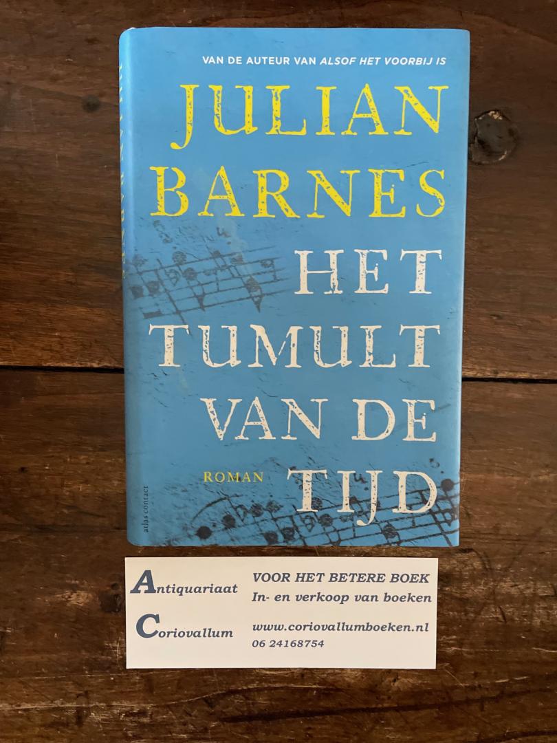 Barnes, Julian - Het tumult van de tijd - roman