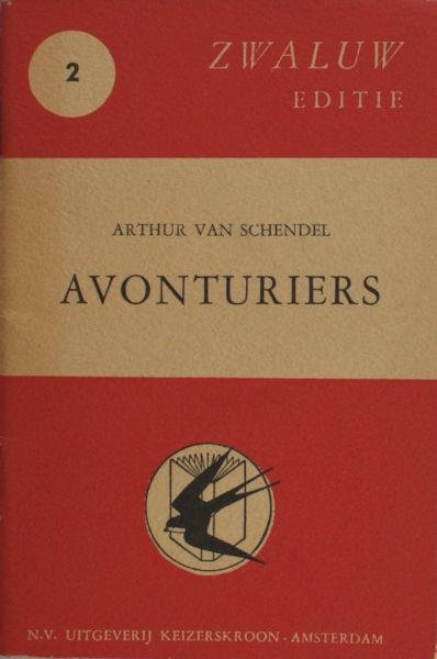 Schendel, Arthur van. - Avonturiers.