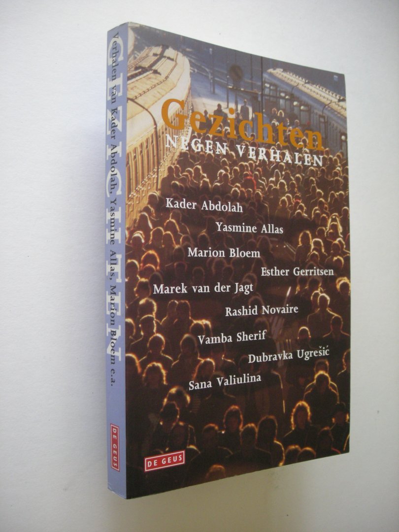 Kieboom, A. vd, en Mulder R.,samenst. - Gezichten, Negen nieuwe Nederlandse stemmen (Abdolah / Ugresic / Novaire / vd.Jagt / Gerritsen et.