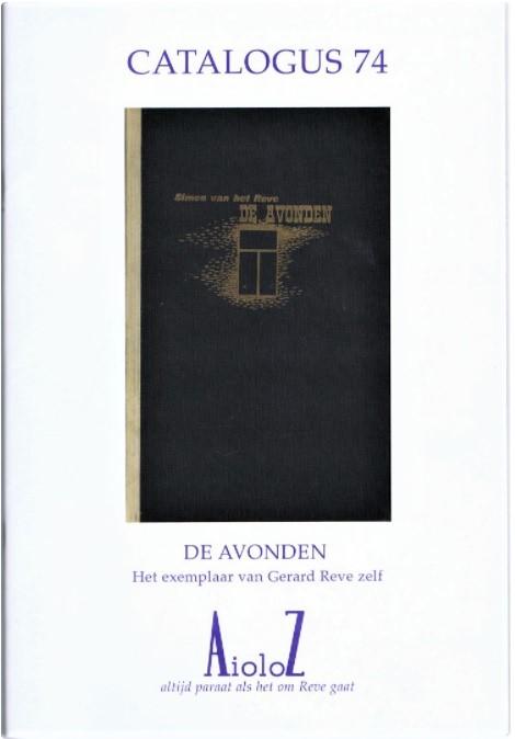 Aioloz, Piet van der Winden - De Avonden. Het Exemplaar van Gerard Reve zelf. + Grote Boeken: uit de collectie van meester-verzamelaar Kees Bressers.