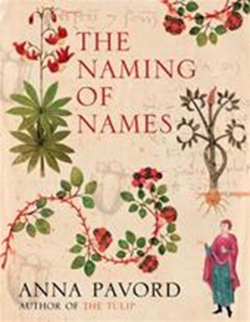 Anna Pavord - The naming of names