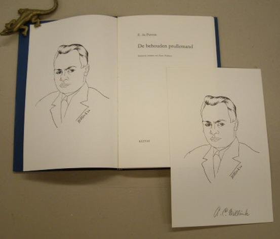 PERRON, E. DU & A.C. WILLINK. - De behouden prullemand. Snotneus-vaerzen van Duco Perkens. [MET GESIGNEERDE ILLUSTRATIE DOOR A.C. WILLINK]