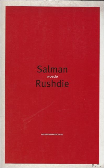 Rushdie, Salman. - Woede.