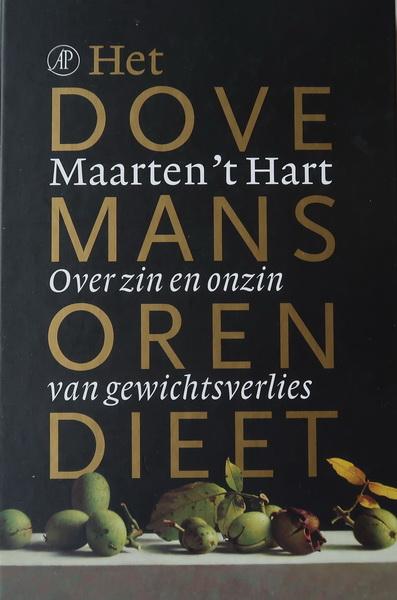 Hart, Maarten 't - Het dovemansorendieet | Over zin en onzin van gewichtsverlies
