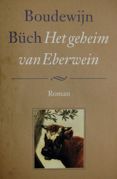 Büch, Boudewijn - Het geheim van Eberwein
