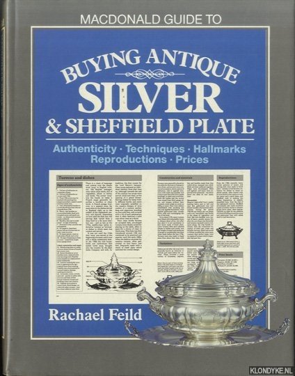 Feild, Rachael - Buying Antique Silver and Sheffield Plate