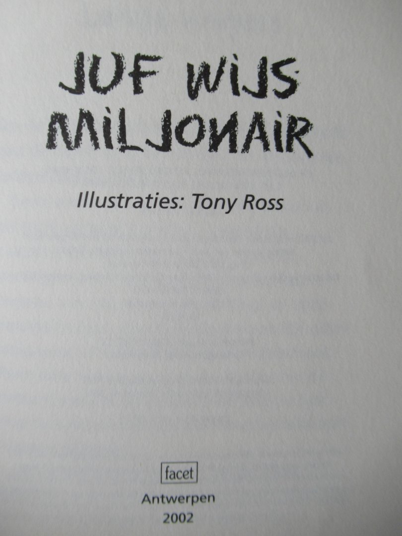 Blacker, T. - Juf Wijs Miljonair