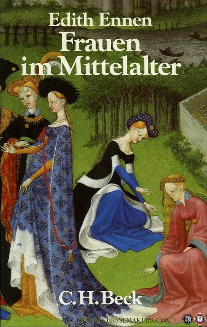 ENNEN, Edith - Frauen im Mittelalter