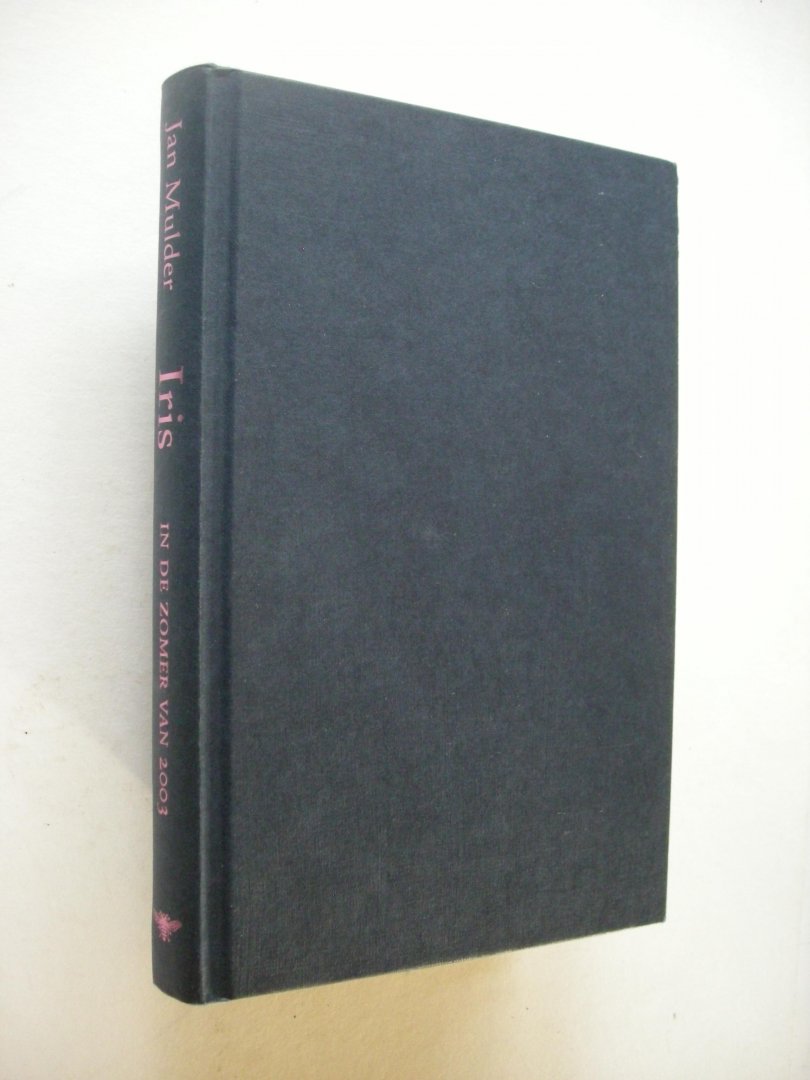 Mulder, Jan - Iris, in de zomer van 2003