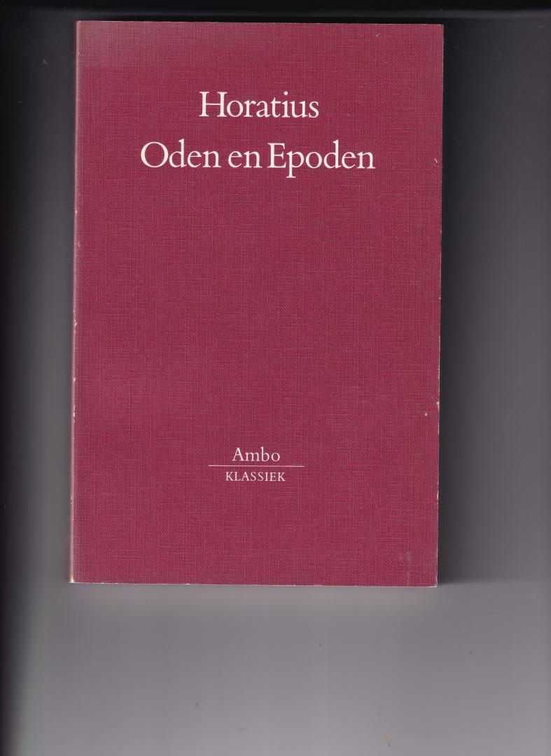 Horatius, ingeleid , vertaald en toegelicht door Louis van de Laar - Oden en epoden