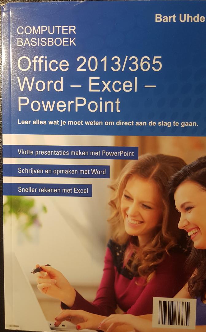 Uhde, Bart - Computer Basisboek Office 2013/365 Word - Excel - Powerpoint