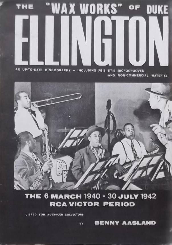 Aasland, Benny. - The "wax works" of Duke Ellington