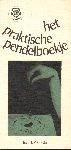 Chandu, Jack F. - Ankertjes serie nr. 5;  Het Praktisch Pendelboekje,