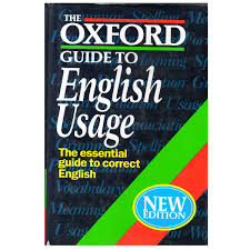 Chalker & Weiner - THE OXFORD GUIDE TO ENGLISH USAGE - The Essential Guide to Correct English