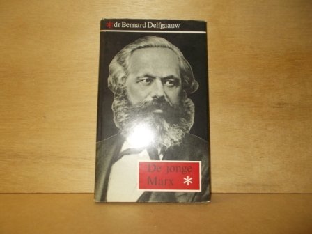 Delfgauw, Bernard - De jonge Marx