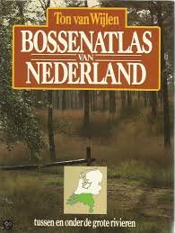 Wijlen, Ton van - Bossenatlas van Nederland.Deel 2 Tussen en onder de grote rivieren.