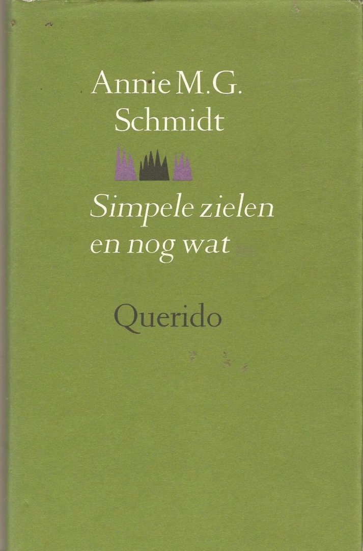 Schmidt,Annie M.G. - Simpele zielen en nog wat