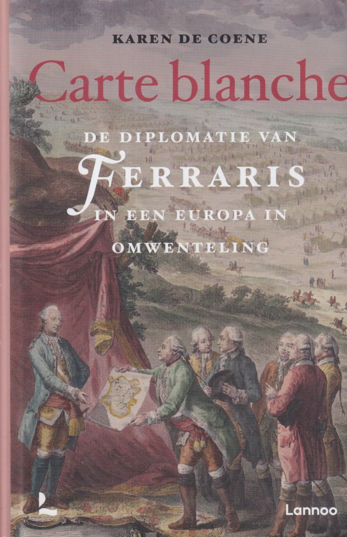 Coene, Karen De - Carte blanche: De diplomatie van Ferraris in een Europa in omwenteling