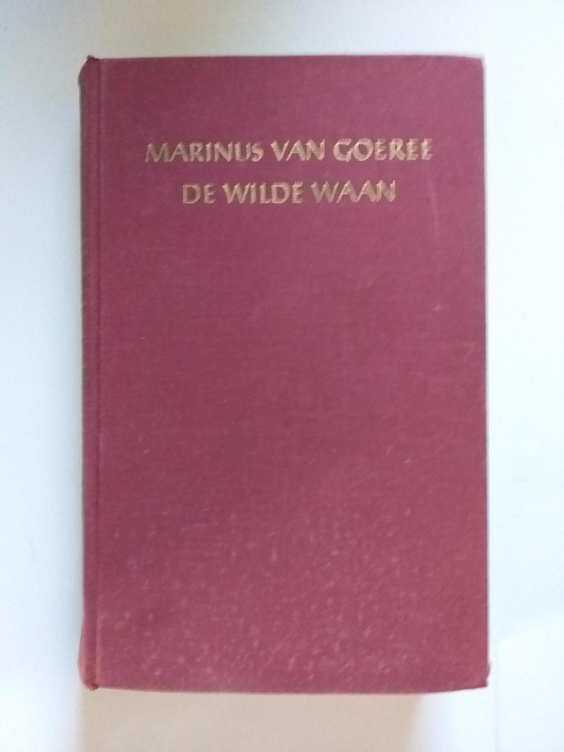 Goeree, Marinus van - De wilde waan