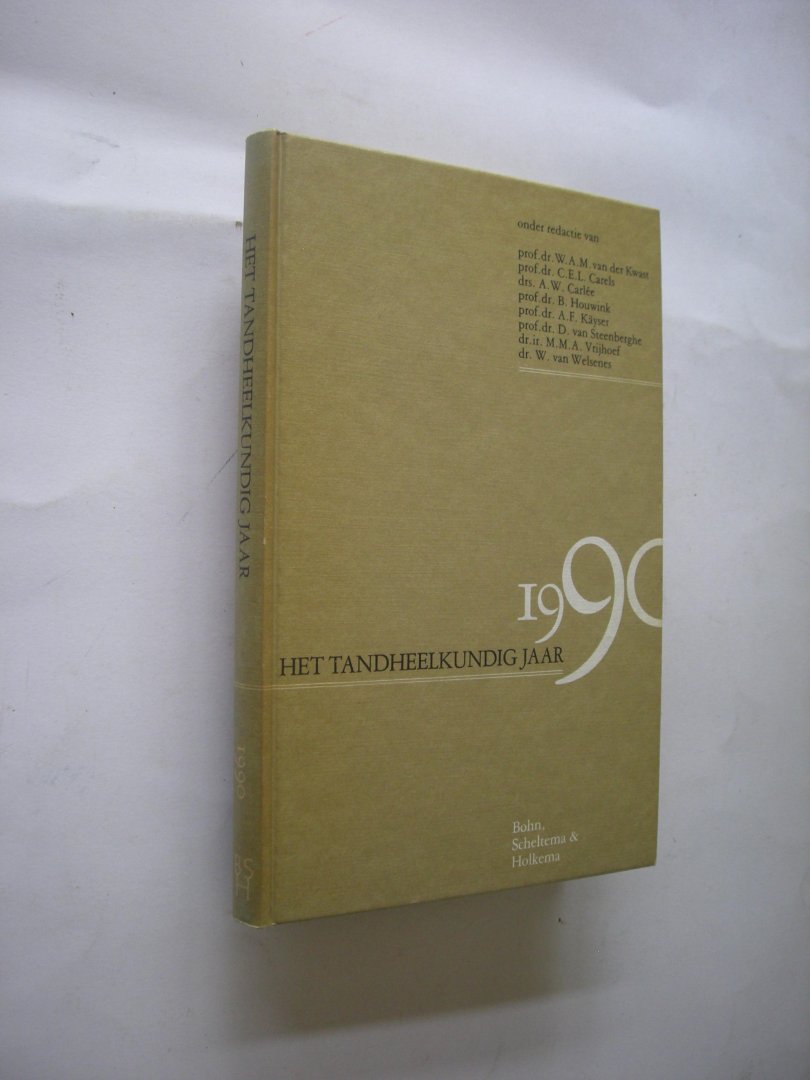 Kwast, W.A.M., van der, en anderen, red. - Het tandheelkundig jaar 1990