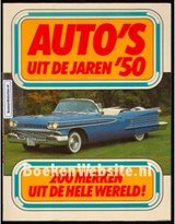 Auto's uit de jaren '50 - 200 merken uit de hele wereld!