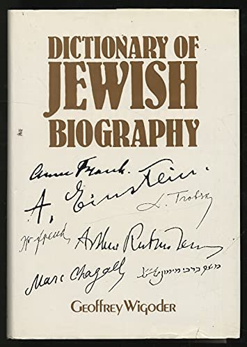 Wigoder, Geoffrey (editor) - Dictionary of Jewish Biography