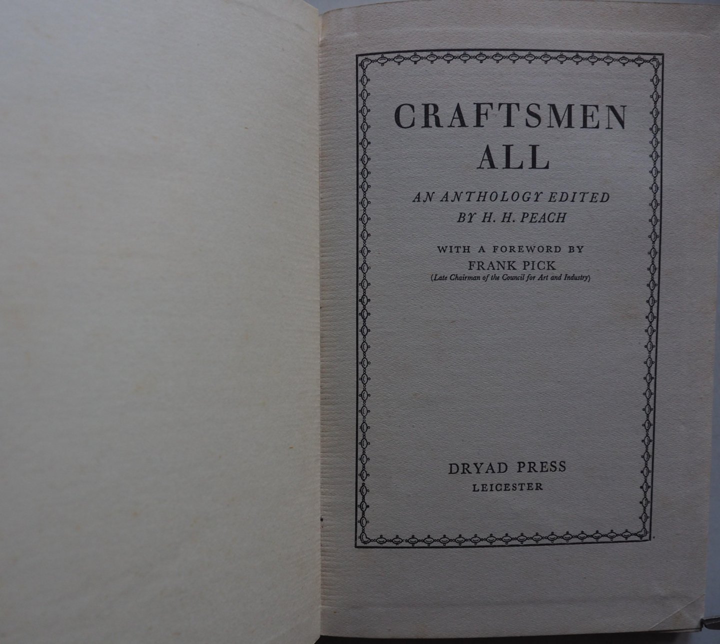 Peach H H, with a foreword by Pick Frank - Craftsmen All An Anthology