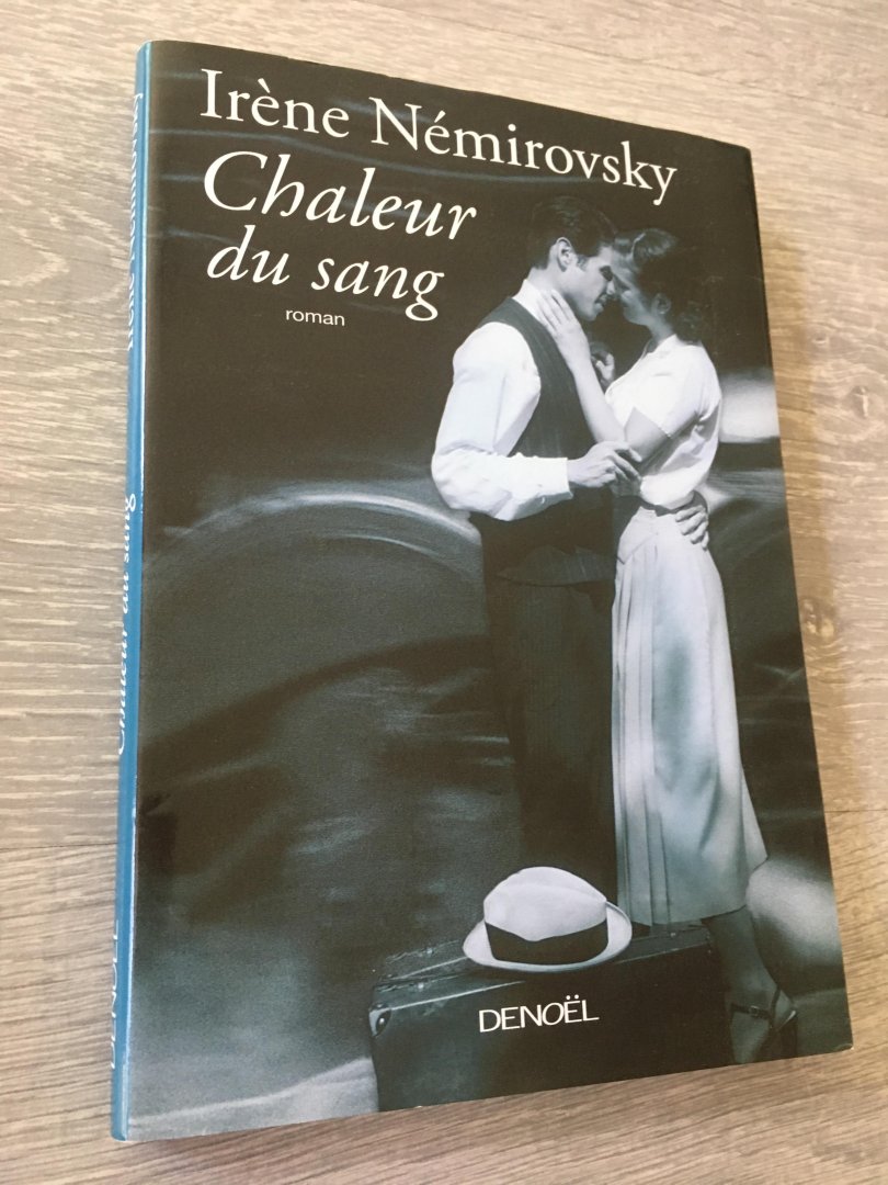 Némirovsky, Irène - Chaleur du sang