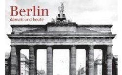 Unknown - Berlin - Damals Und Heute