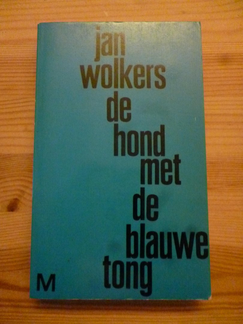 Wolkers, J. - De hond met de blauwe tong / druk 1
