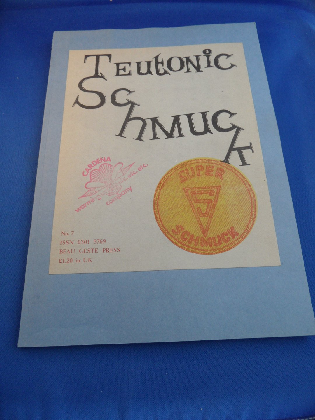 Beau Geste Press - Teutonic Schmuck. No. 7 December 1975