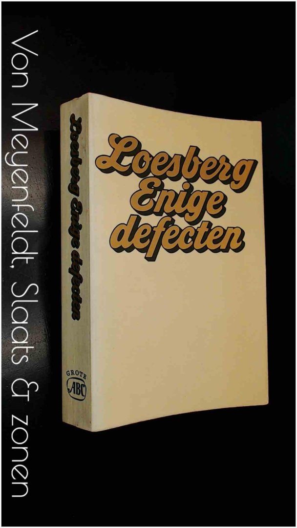 Loesberg - Enige defecten