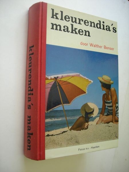 Benser, Walther / Hageman,S.G.F.vert. - Kleurendia's maken