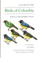 Hilty, Steven L. e.a. - A Guide to the Birds of Colombia